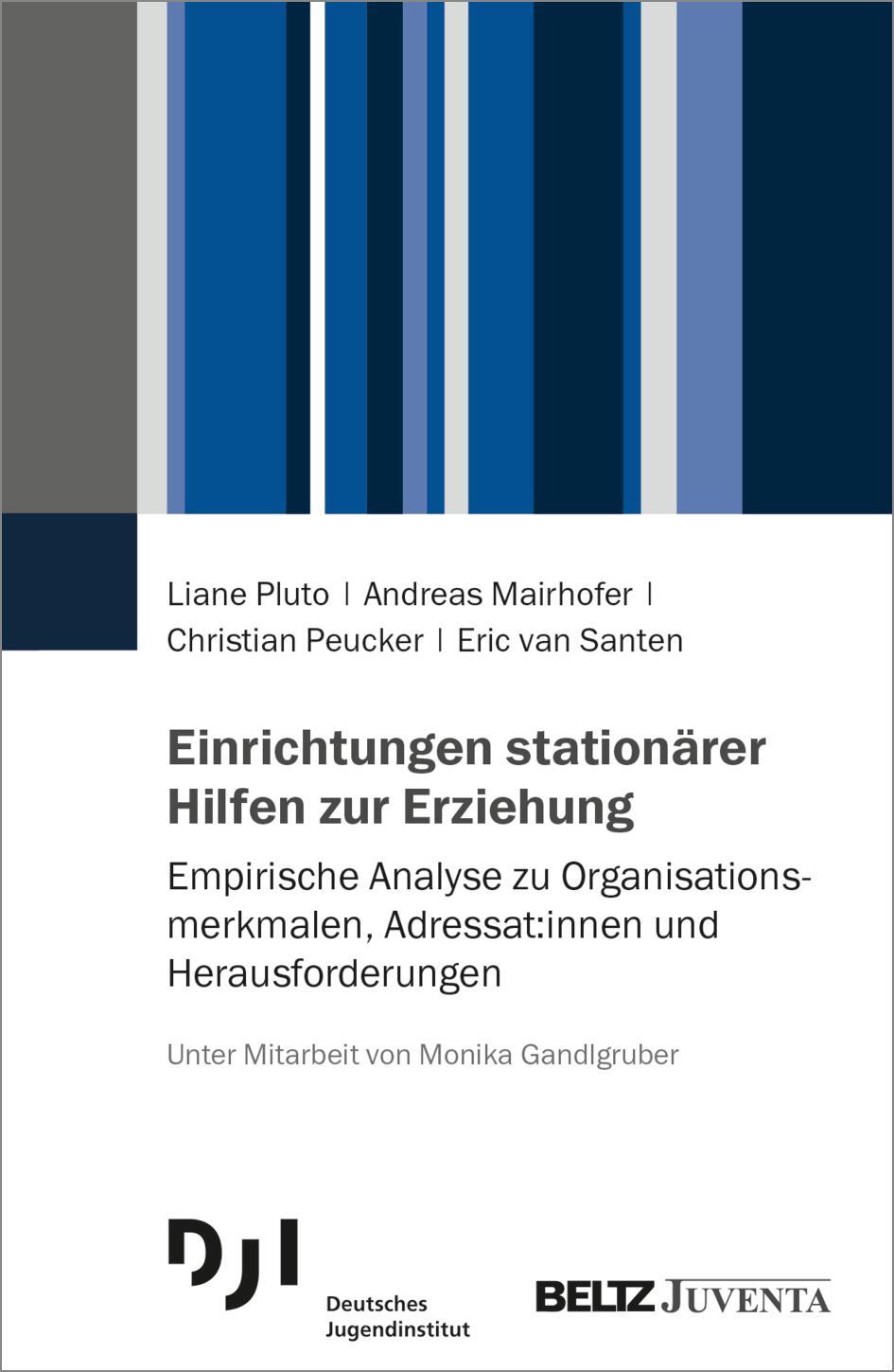 Cover: 9783779985587 | Einrichtungen stationärer Hilfen zur Erziehung | Liane Pluto (u. a.)