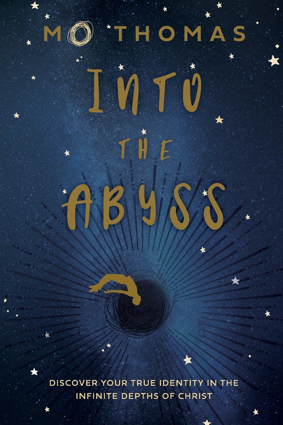 Cover: 9780999180662 | Into the Abyss | Mo Thomas | Taschenbuch | Englisch | 2020