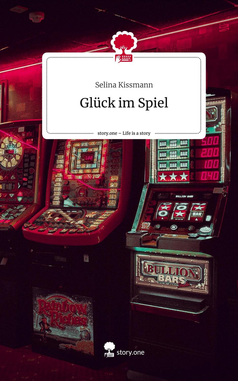 Cover: 9783710868085 | Glück im Spiel. Life is a Story - story.one | Selina Kissmann | Buch