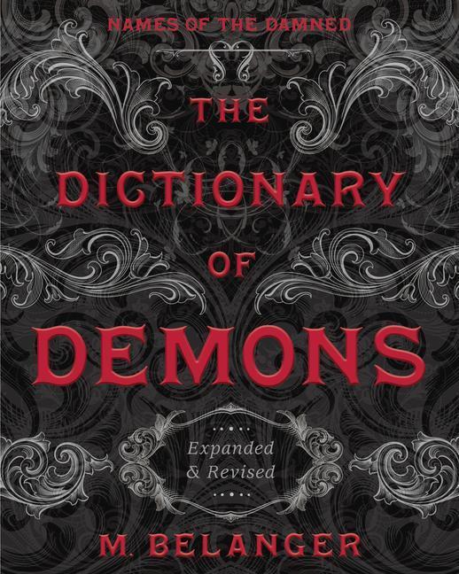 Cover: 9780738768588 | The Dictionary of Demons: Expanded and Revised | Names of the Damned