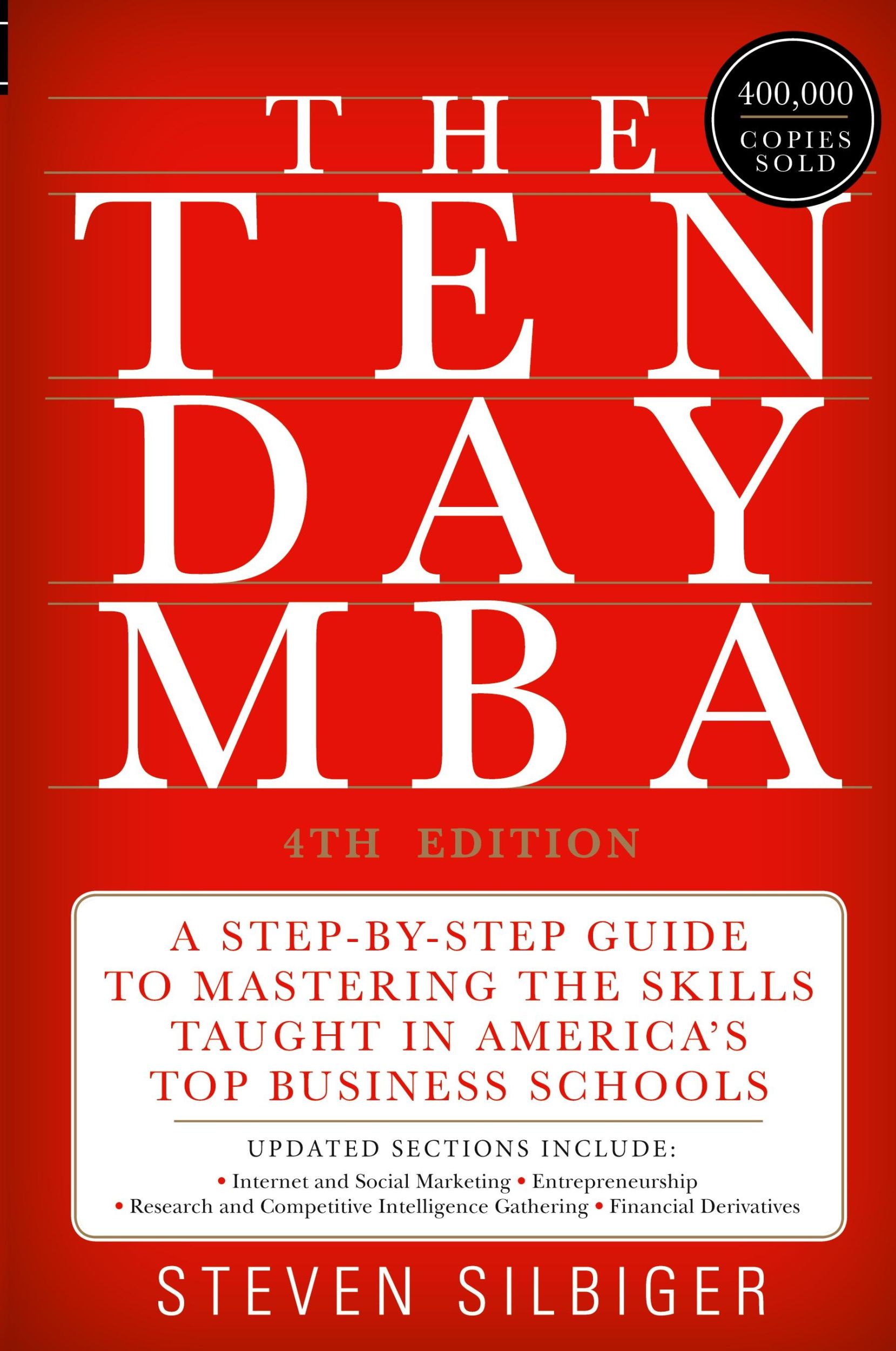 Cover: 9780062199577 | Ten-Day MBA 4th Ed., The | Steven A Silbiger | Taschenbuch | Englisch