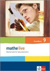 Cover: 9783127203608 | mathe live. Schülerbuch Grundkurs 9. Schuljahr. Allgemeine Ausgabe