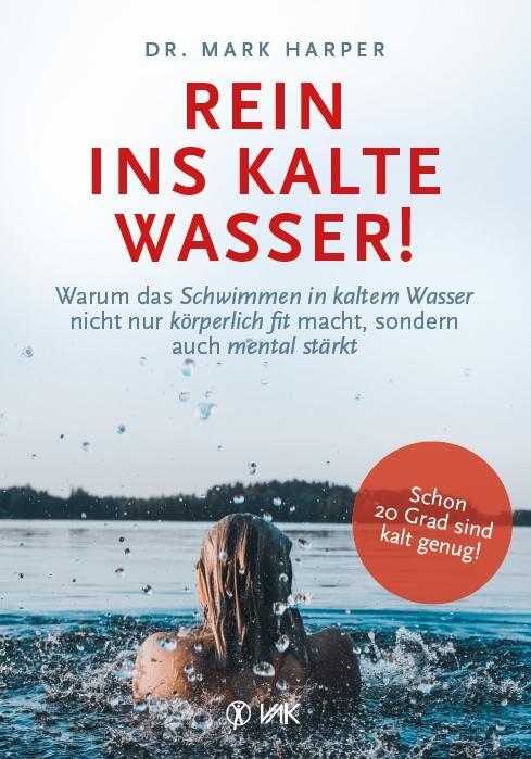 Cover: 9783867312653 | Rein ins kalte Wasser! | Mark Harper | Taschenbuch | Deutsch | 2023