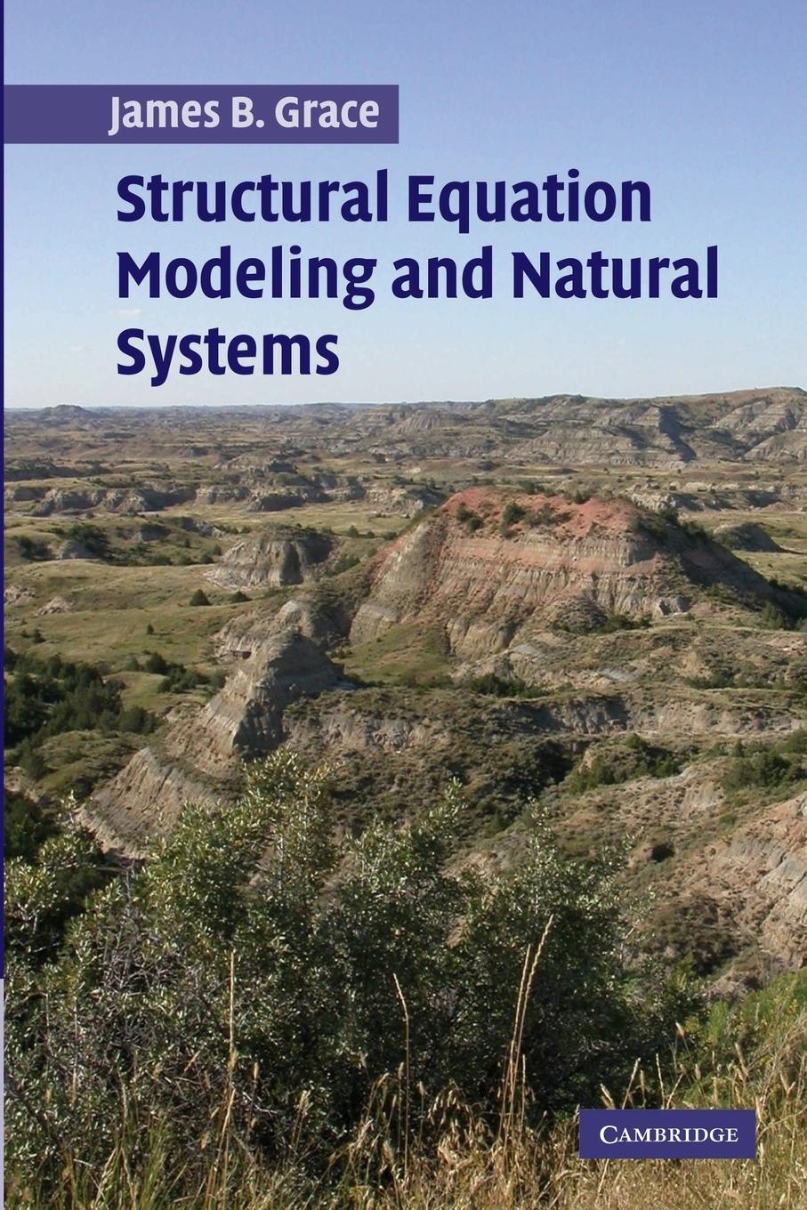 Cover: 9780521546539 | Structural Equation Modeling and Natural Systems | James Grace | Buch
