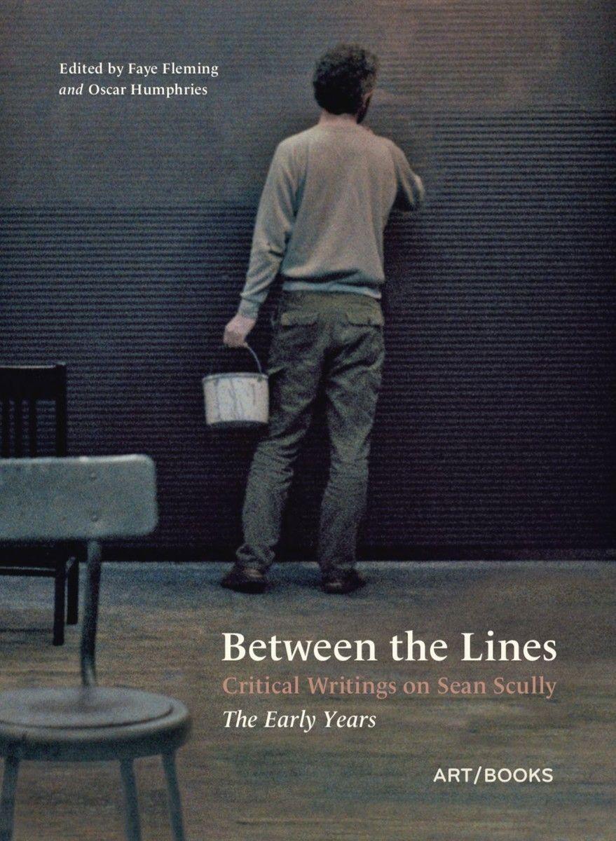 Cover: 9781908970565 | Between the Lines | Critical Writings on Sean Scully - The Early Years