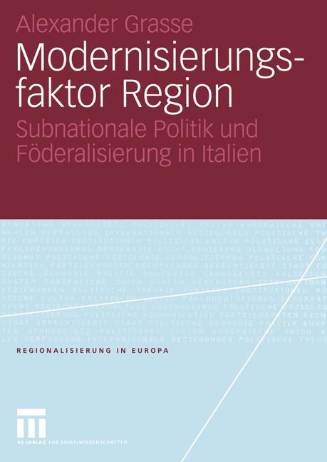 Cover: 9783531146386 | Modernisierungsfaktor Region | Alexander Grasse | Taschenbuch | 496 S.