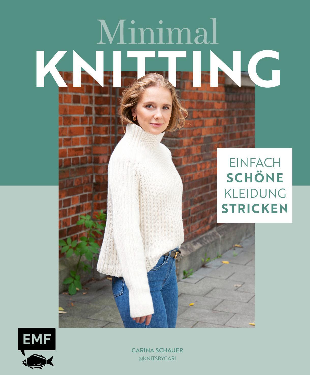 Cover: 9783745900484 | Minimal Knitting - Einfach schöne Kleidung stricken | Carina Schauer