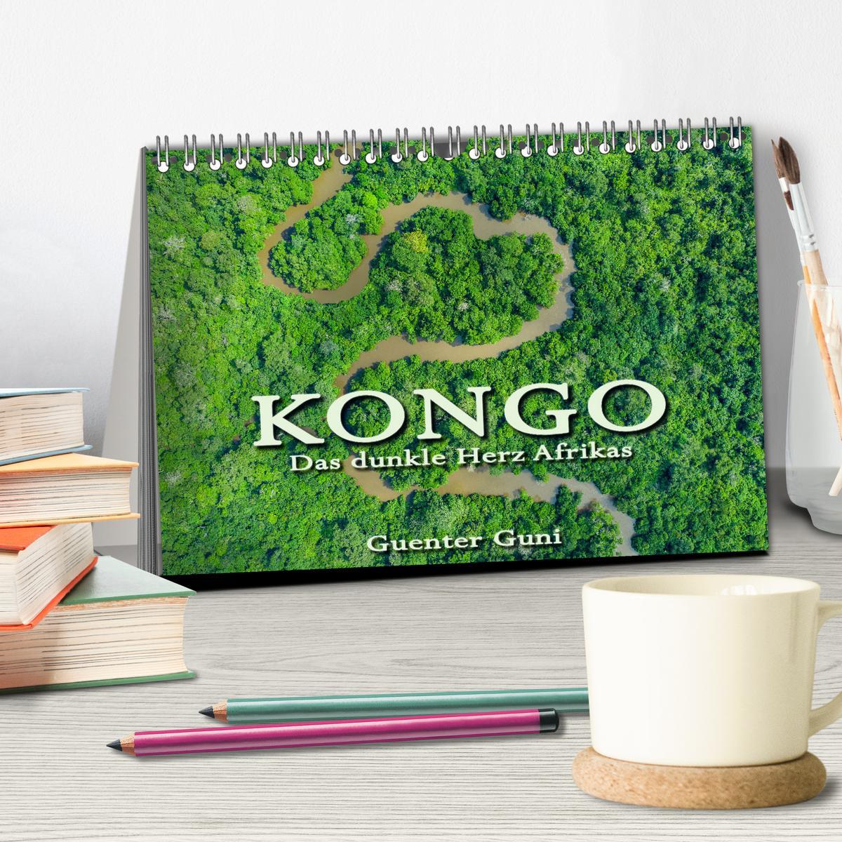 Bild: 9783383975257 | KONGO - das dunkle Herz Afrikas (Tischkalender 2025 DIN A5 quer),...