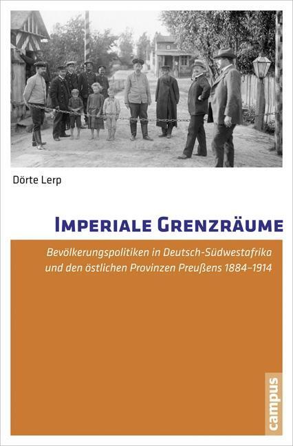 Cover: 9783593503103 | Imperiale Grenzräume | Dörte Lerp | Taschenbuch | 385 S. | Deutsch