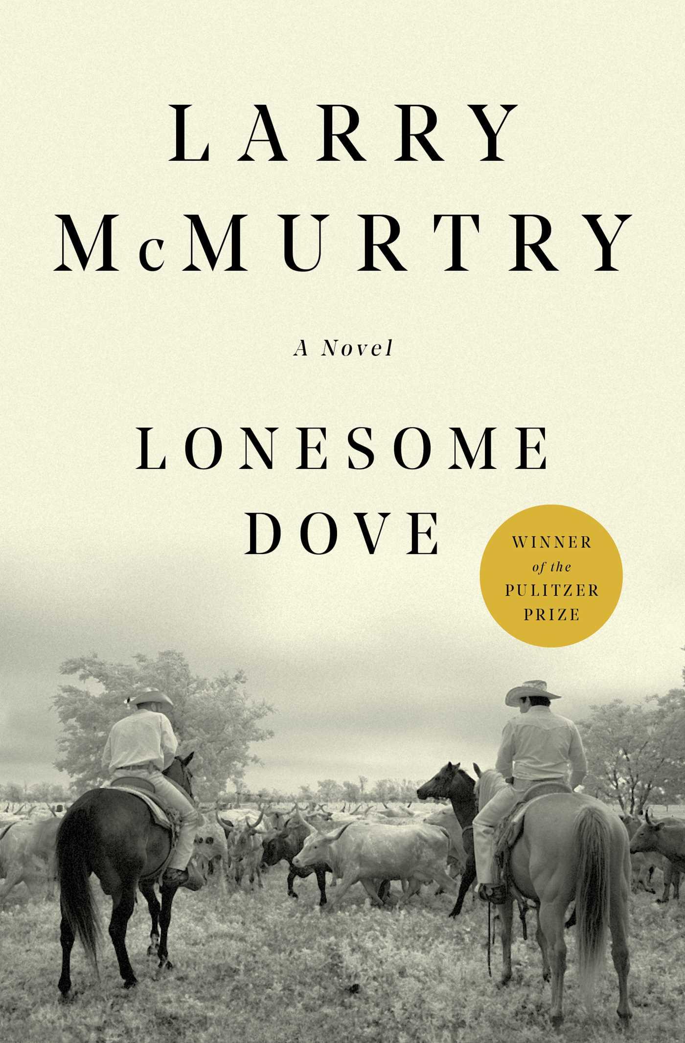 Cover: 9781439195260 | Lonesome Dove. 25th Anniversary Edition | A Novel | Larry Mcmurtry