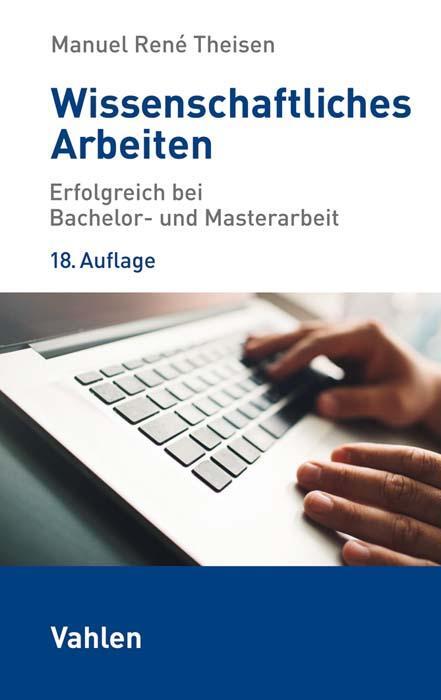 Cover: 9783800663736 | Wissenschaftliches Arbeiten | Manuel René Theisen | Taschenbuch | 2021