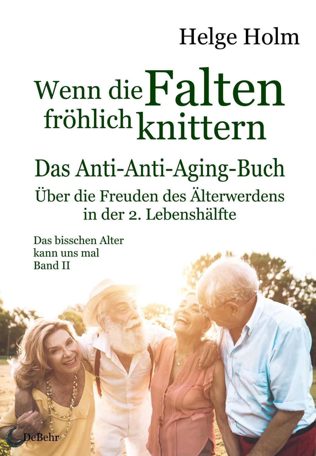 Cover: 9783987270109 | Wenn die Falten fröhlich knittern - Über die Freuden des...