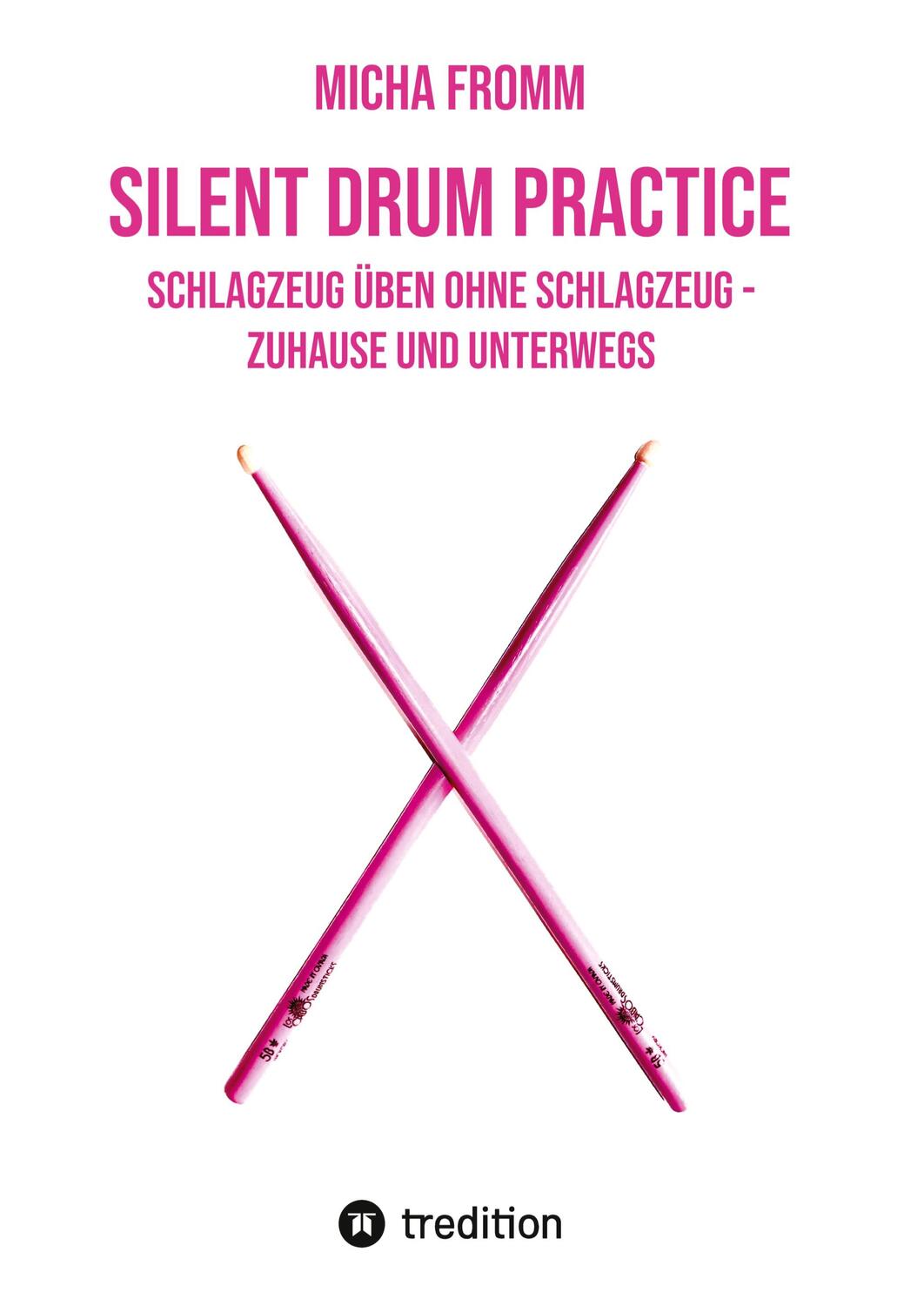 Cover: 9783347521605 | Silent Drum Practice - interaktives Schlagzeugbuch mit 30 Übungen...
