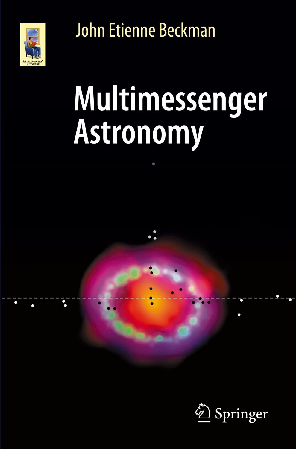 Cover: 9783030683719 | Multimessenger Astronomy | John Etienne Beckman | Taschenbuch | xxiv