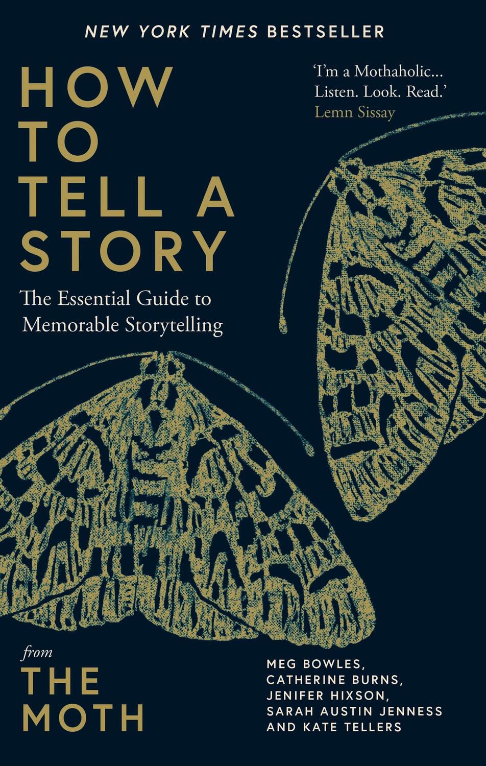 Cover: 9781780725673 | How to Tell a Story | The Moth (u. a.) | Buch | Gebunden | Englisch