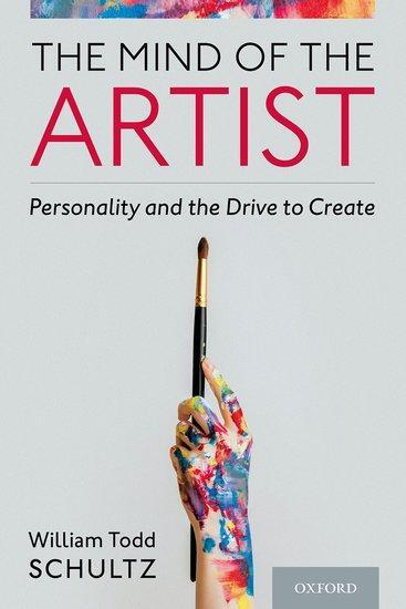 Cover: 9780197611098 | The Mind of the Artist | Personality and the Drive to Create | Schultz