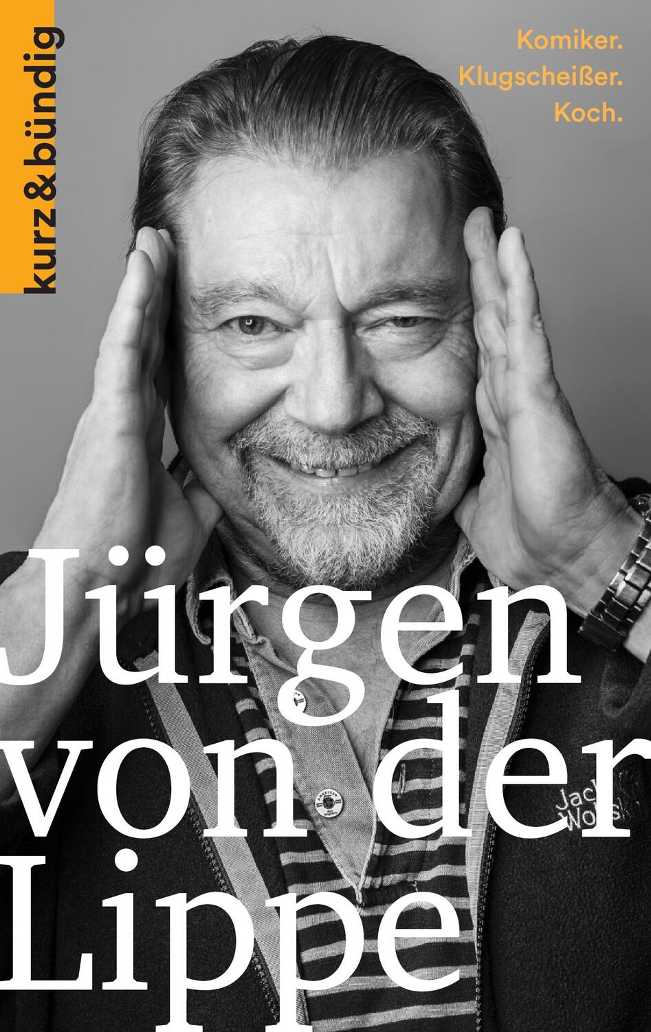 Cover: 9783907126042 | Jürgen von der Lippe | Komiker. Klugscheisser. Koch. | Domzalski