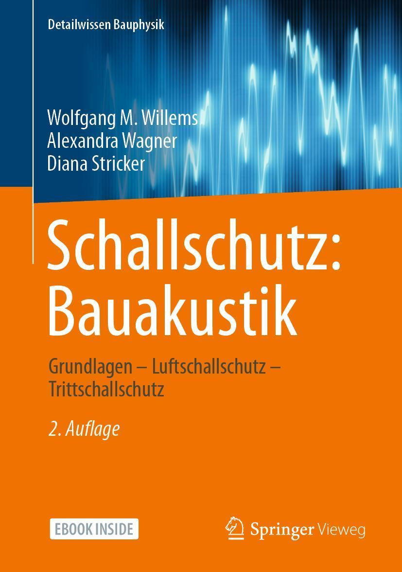 Cover: 9783658284534 | Schallschutz: Bauakustik | Wolfgang M Willems (u. a.) | Bundle | 2020