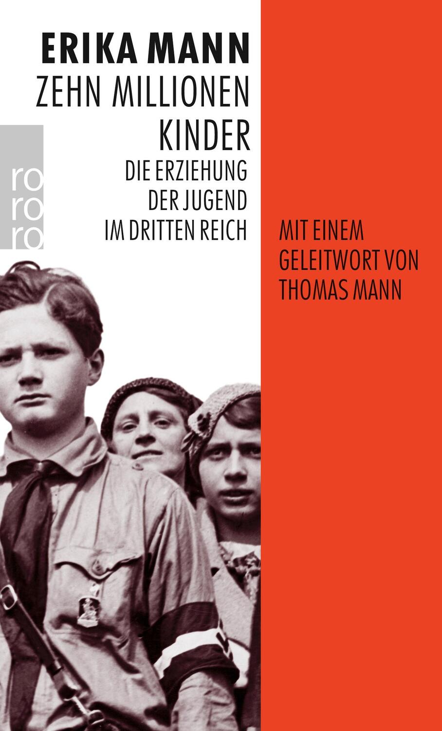Cover: 9783499221699 | Zehn Millionen Kinder | Die Erziehung der Jugend im Dritten Reich