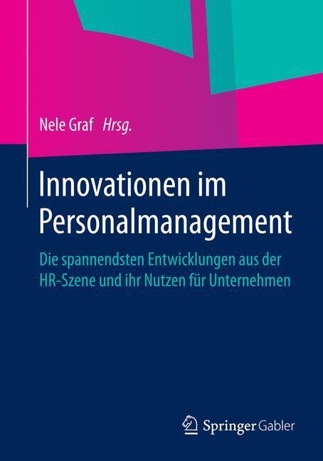 Cover: 9783658048860 | Innovationen im Personalmanagement | Nele Graf | Taschenbuch | xv