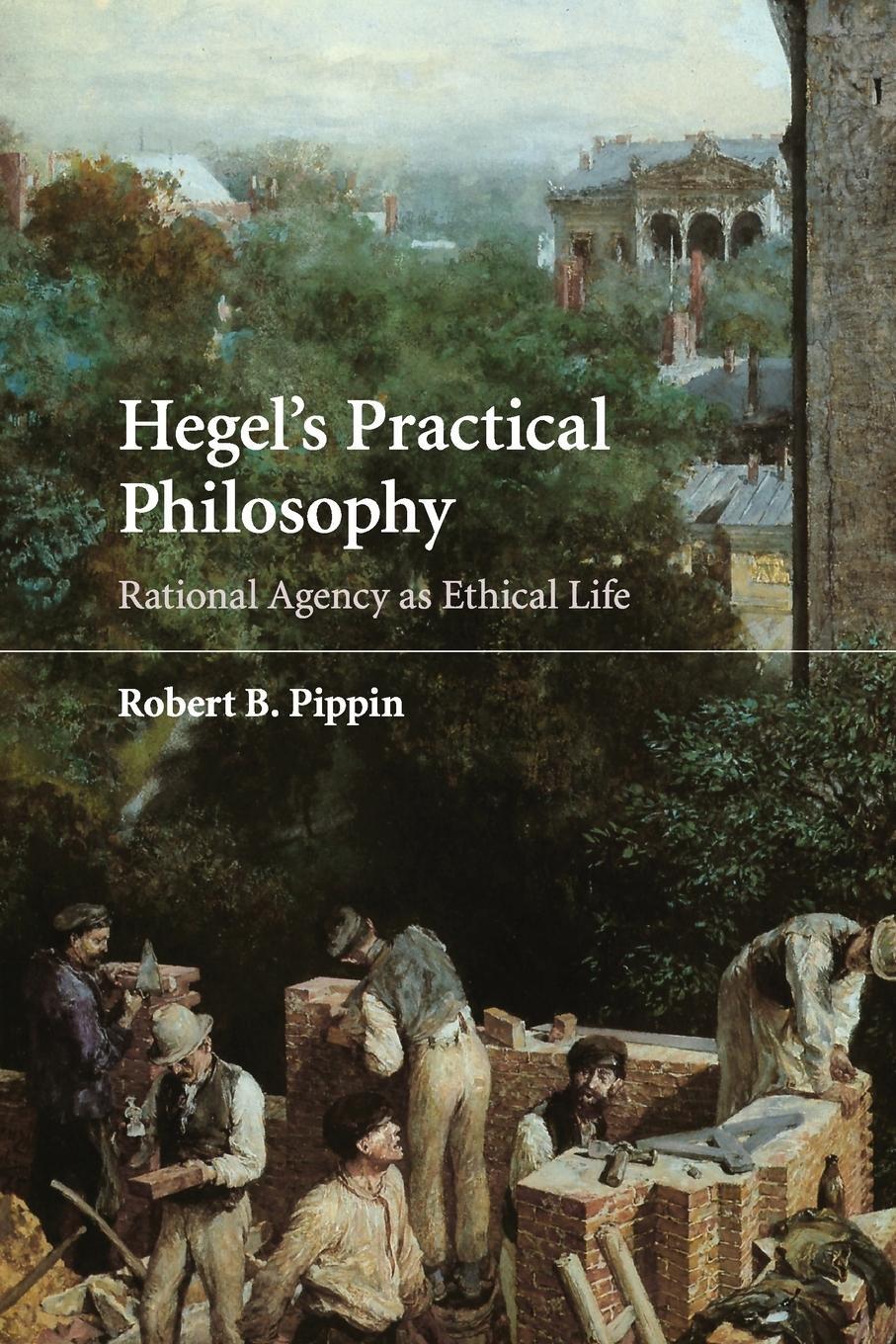 Cover: 9780521728720 | Hegel's Practical Philosophy | Robert B. Pippin | Taschenbuch | 2008