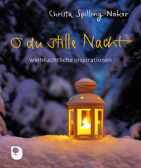 Cover: 9783869177496 | O du stille Nacht | Weihnachtliche Inspirationen | Spilling-Nöker
