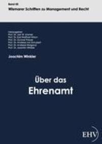 Cover: 9783867417396 | Über das Ehrenamt | Joachim Winkler | Taschenbuch | Paperback | 136 S.