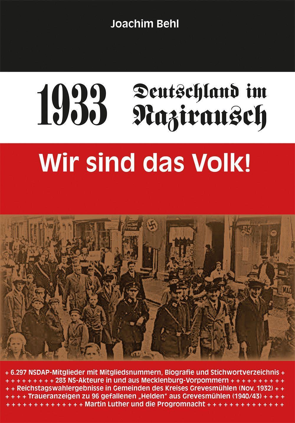 Cover: 9783946324652 | 1933 - Deutschland im Nazirausch | Wir sind das Volk | Joachim Behl