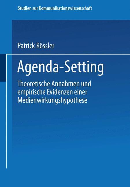 Cover: 9783531129761 | Agenda-Setting | Patrick Rössler | Taschenbuch | Paperback | 440 S.