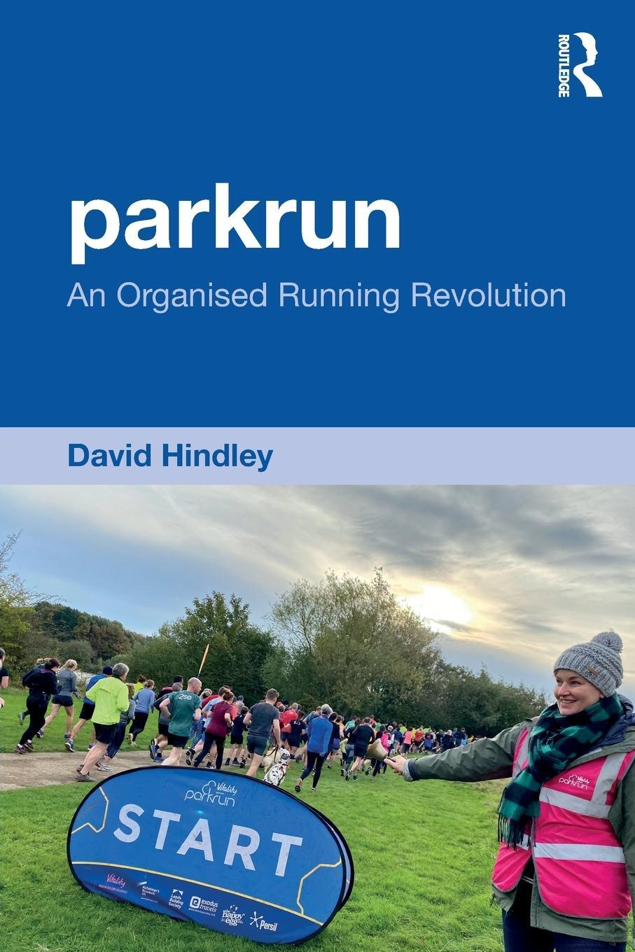 Cover: 9780367640613 | parkrun | An Organised Running Revolution | David Hindley | Buch