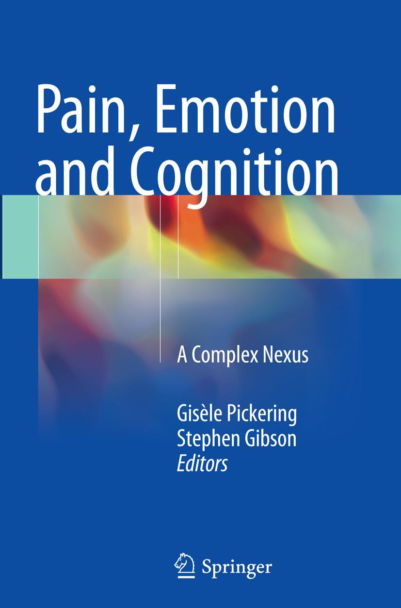 Cover: 9783319346007 | Pain, Emotion and Cognition | A Complex Nexus | Stephen Gibson (u. a.)