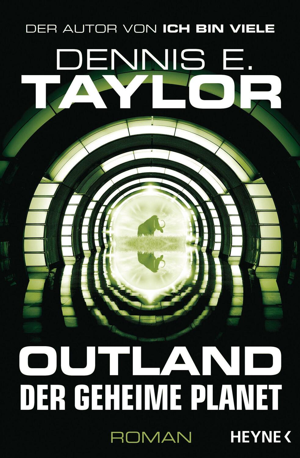 Cover: 9783453319332 | Outland - Der geheime Planet | Roman | Dennis E. Taylor | Taschenbuch