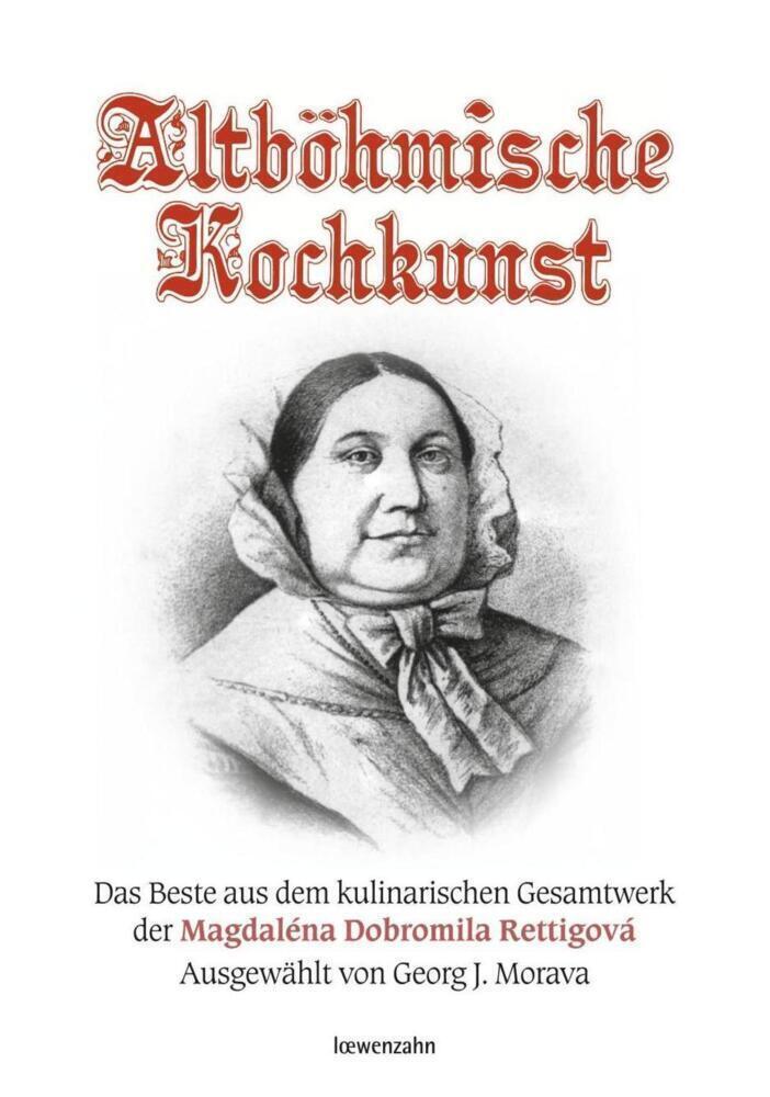 Cover: 9783706625135 | Altböhmische Kochkunst | Georg J. Morava | Taschenbuch | 240 S. | 2006