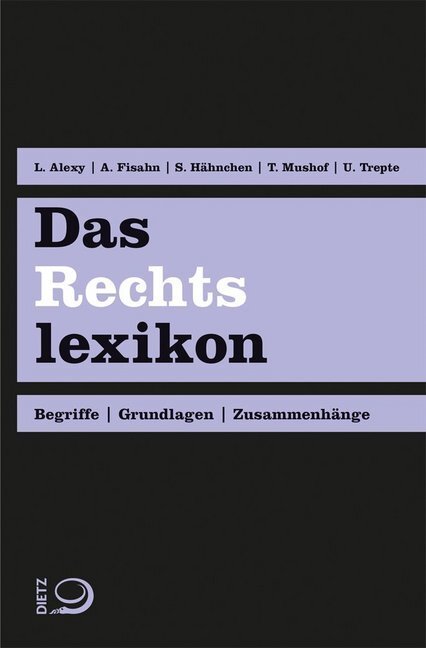 Cover: 9783801205379 | Das Rechtslexikon | Begriffe, Grundlagen, Zusammenhänge | Taschenbuch