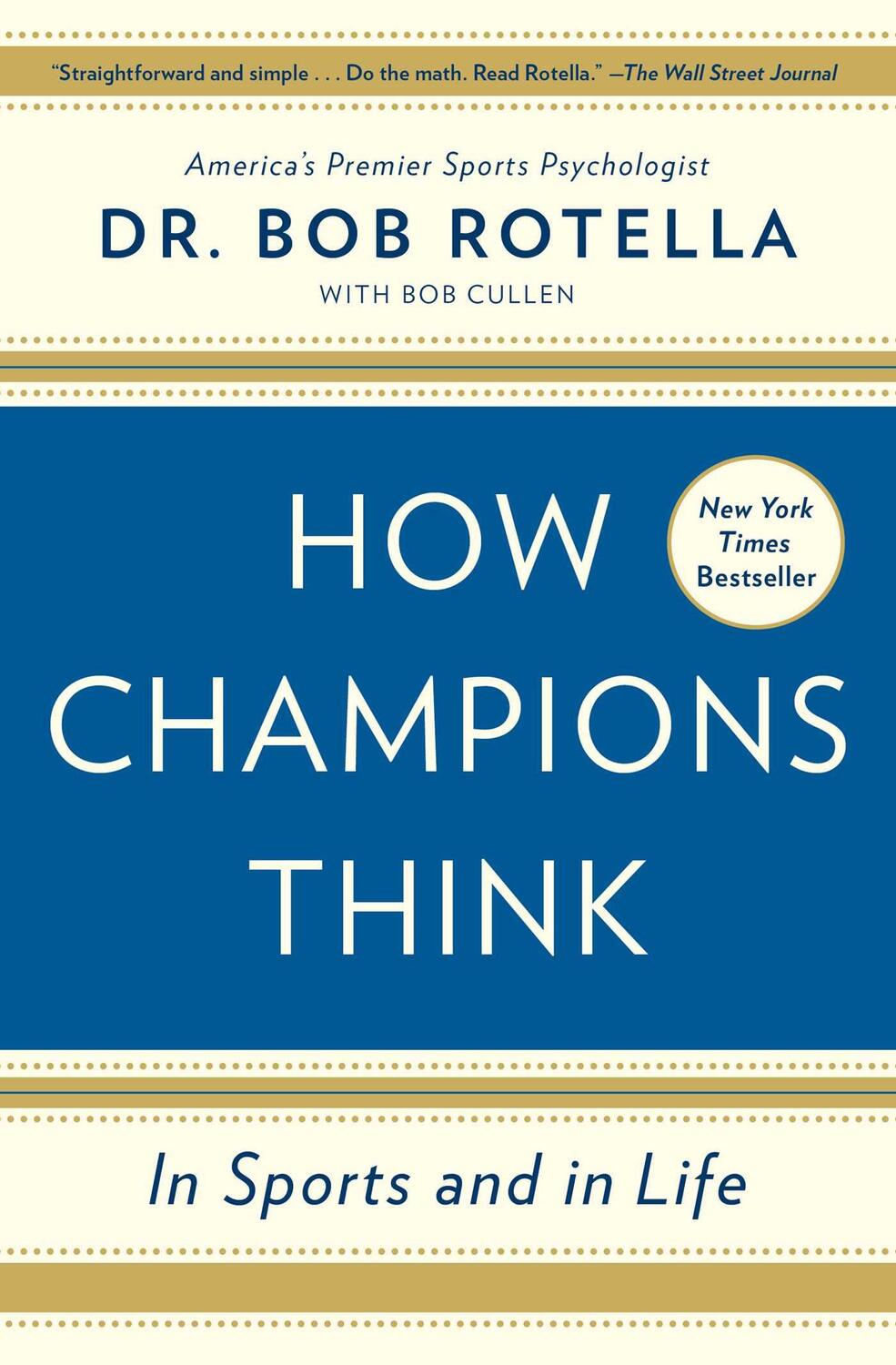 Cover: 9781476788647 | How Champions Think | In Sports and in Life | Dr. Bob Rotella | Buch