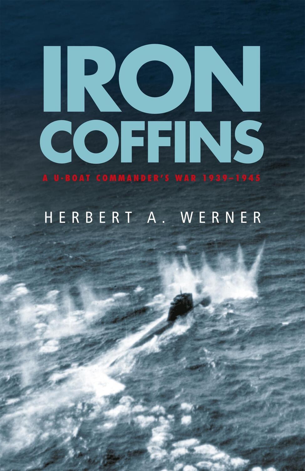 Cover: 9780304353309 | Iron Coffins | Herbert Werner | Taschenbuch | Kartoniert / Broschiert