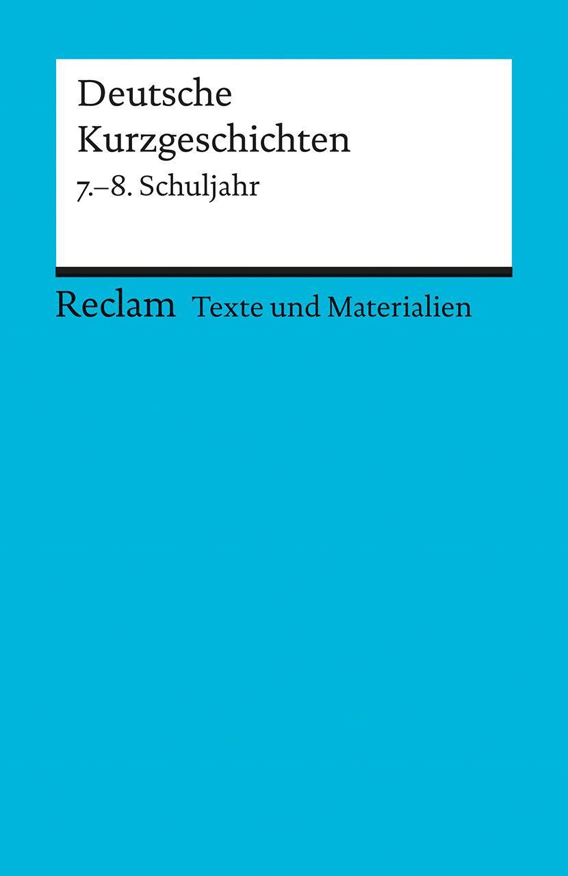 Cover: 9783150095065 | Deutsche Kurzgeschichten 7. - 8. Schuljahr | Winfried Ulrich | Buch