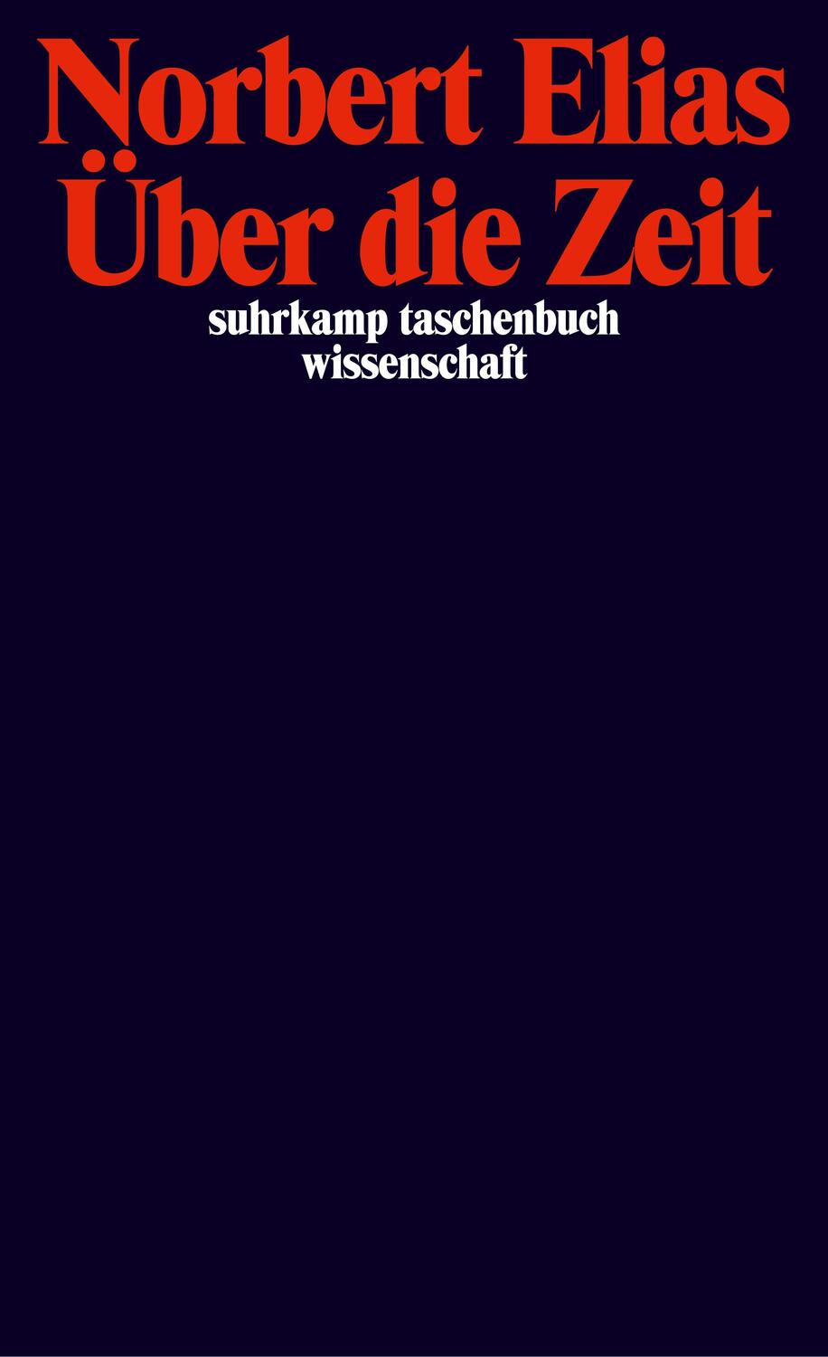 Cover: 9783518283561 | Über die Zeit | Arbeiten zur Wissenssoziologie II | Norbert Elias