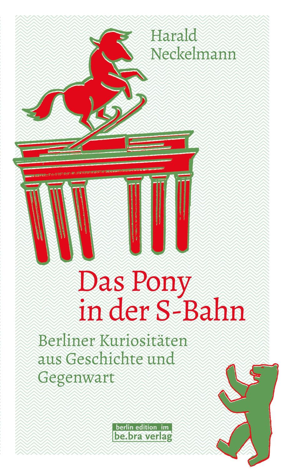 Cover: 9783814802442 | Das Pony in der S-Bahn | Harald Neckelmann | Taschenbuch | 218 S.