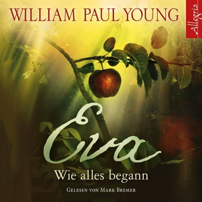 Cover: 9783869092386 | Eva, 7 Audio-CD | Wie alles begann: 7 CDs | William P. Young | CD