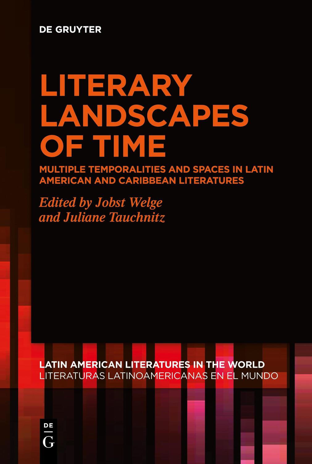 Cover: 9783111530802 | Literary Landscapes of Time | Juliane Tauchnitz (u. a.) | Taschenbuch