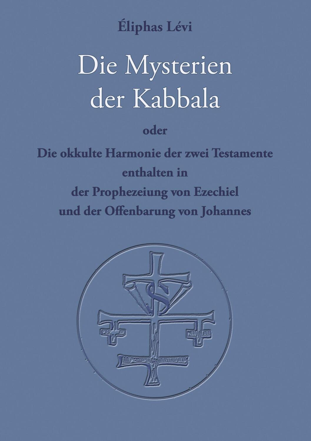 Cover: 9783943208214 | Die Mysterien der Kabbala | Eliphas Lévi | Taschenbuch | Paperback