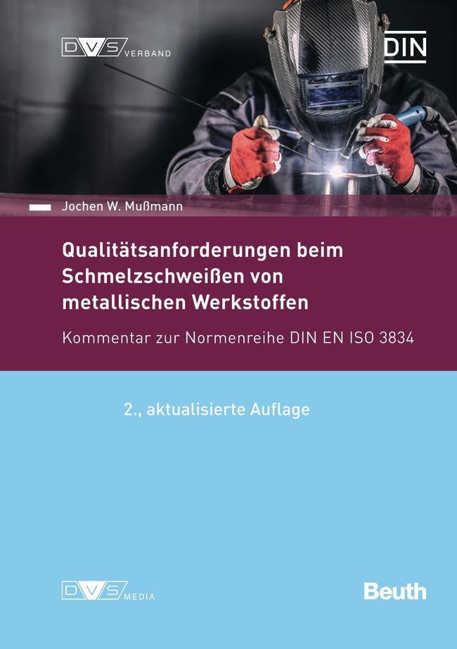 Cover: 9783410309673 | Qualitätsanforderungen beim Schmelzschweißen metallischer Werkstoffe