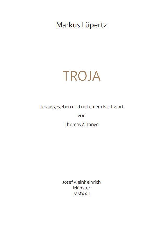 Cover: 9783945237540 | TROJA | Markus Lüpertz | Buch | Deutsch | 2022 | EAN 9783945237540