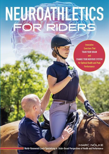 Cover: 9781646011780 | Neuroathletics for Riders: Innovative Exercises That Train Your...