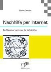 Cover: 9783836696333 | Nachhilfe per Internet: Ein Ratgeber nicht nur für Lehrkräfte | Buch