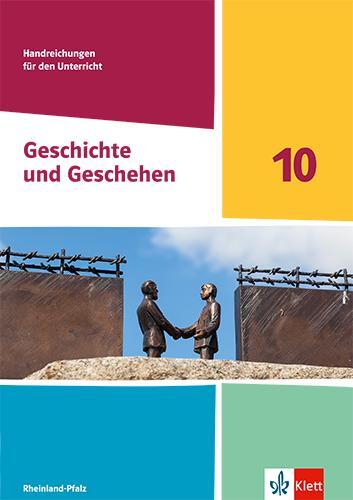 Cover: 9783124433619 | Geschichte und Geschehen 10. Handreichungen für den Unterricht...