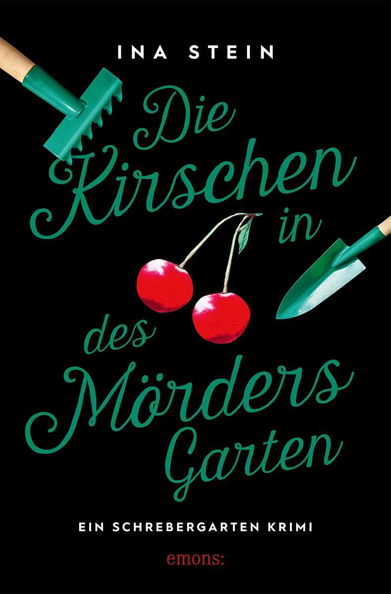 Cover: 9783740816827 | Die Kirschen in des Mörders Garten | Ein Schrebergarten Krimi | Stein