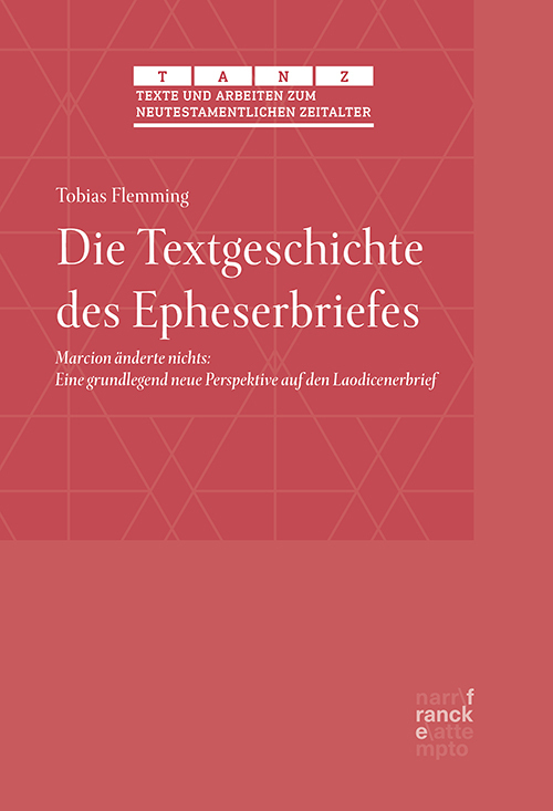 Cover: 9783772087387 | Die Textgeschichte des Epheserbriefes | Tobias Flemming | Taschenbuch