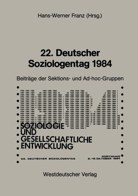 Cover: 9783531117508 | 22. Deutscher Soziologentag 1984 | Sektions- und Ad-hoc-Gruppen | Buch
